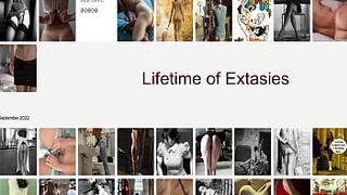 Lifetime of Ecstasies